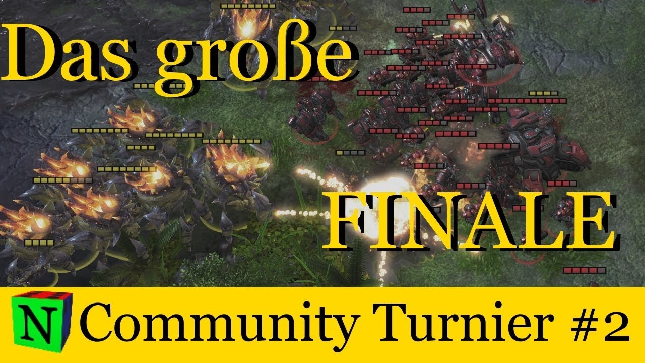 Das gro&szlig;e FINALE - Nergorix Community Turnier #2 - Starcraft 2 [Deutsch | German]