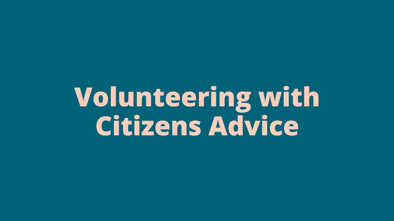 Volunteering with Citizens Advice