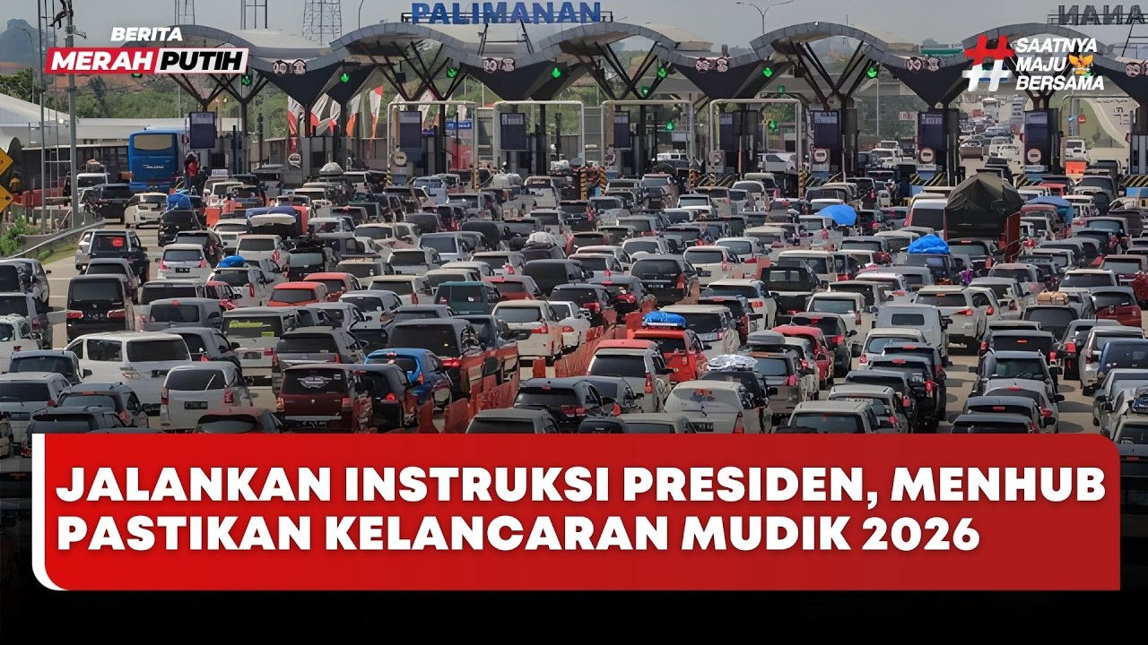 🔴 LIVE | Jalankan Instruksi Presiden, Menhub Pastikan Kelancaran Mudik 2026 - Berita Merah Putih