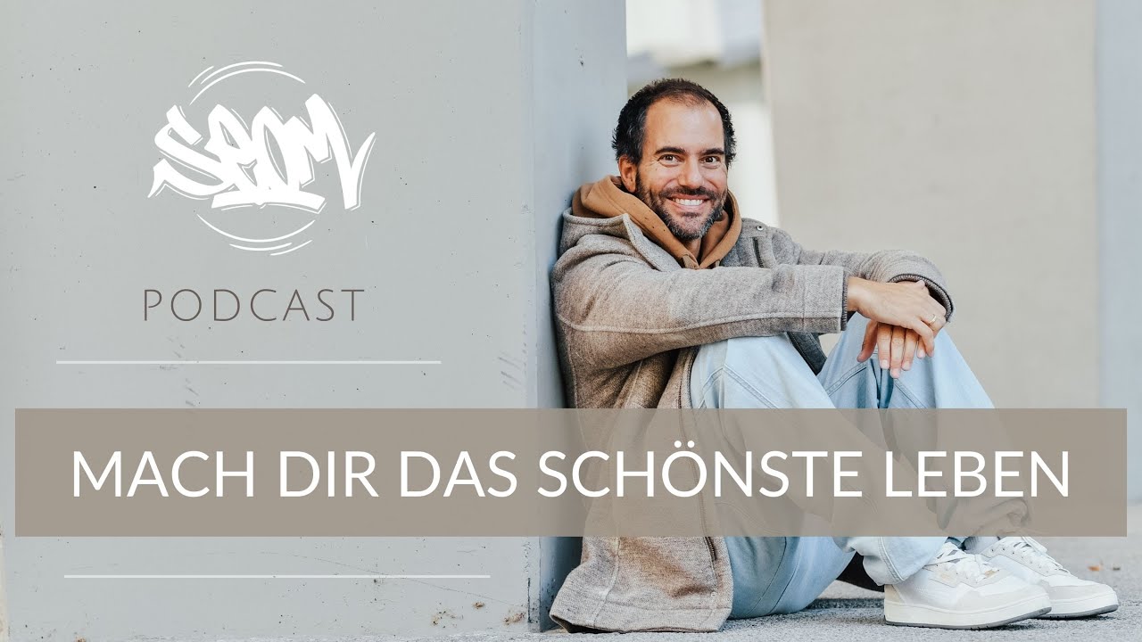 Mach dir das schönste Leben - SEOM Podcast #167