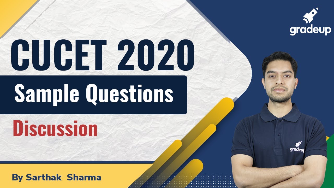 CUCET 2020 Solved Questions | Sample Paper | Gradeup