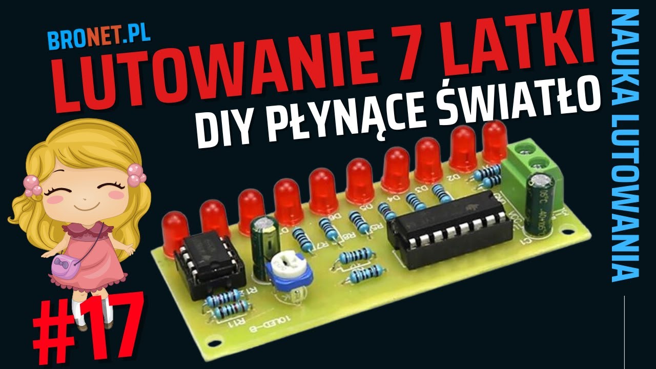 Nauka lutowania z 7 latką - Moduł pływające światło DIY KIT