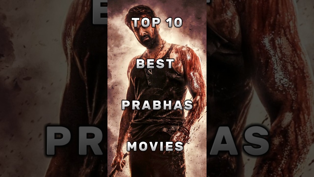Top 10 best Prabhas movies #shorts #movie #prabhas