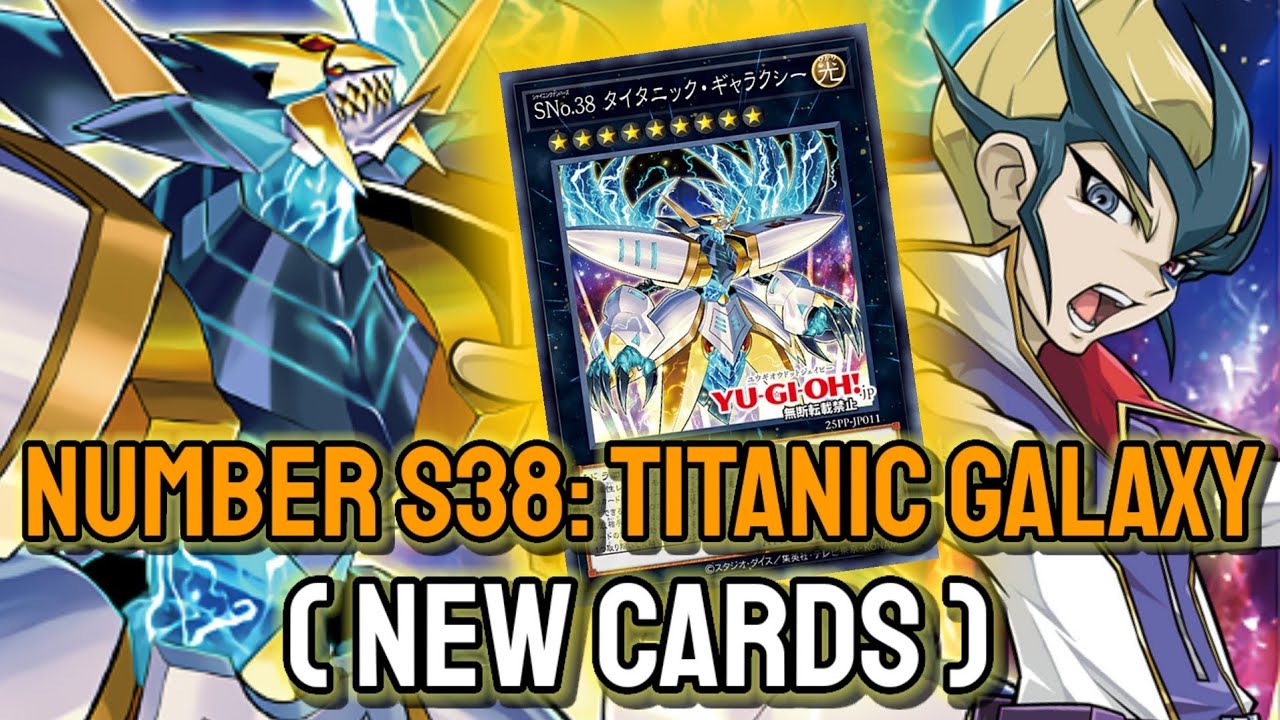 New Titanic Galaxy!!🌌 YGOPRO - Number S38: Titanic Galaxy | Galaxy-Eyes Nov.2024 | New Cards