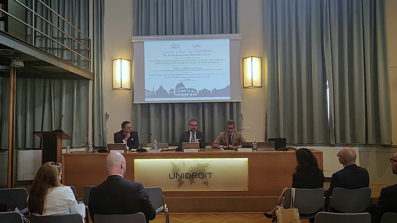 UNIDROIT - 6th Annual International Arbitration Lecture - University of Roma Tre