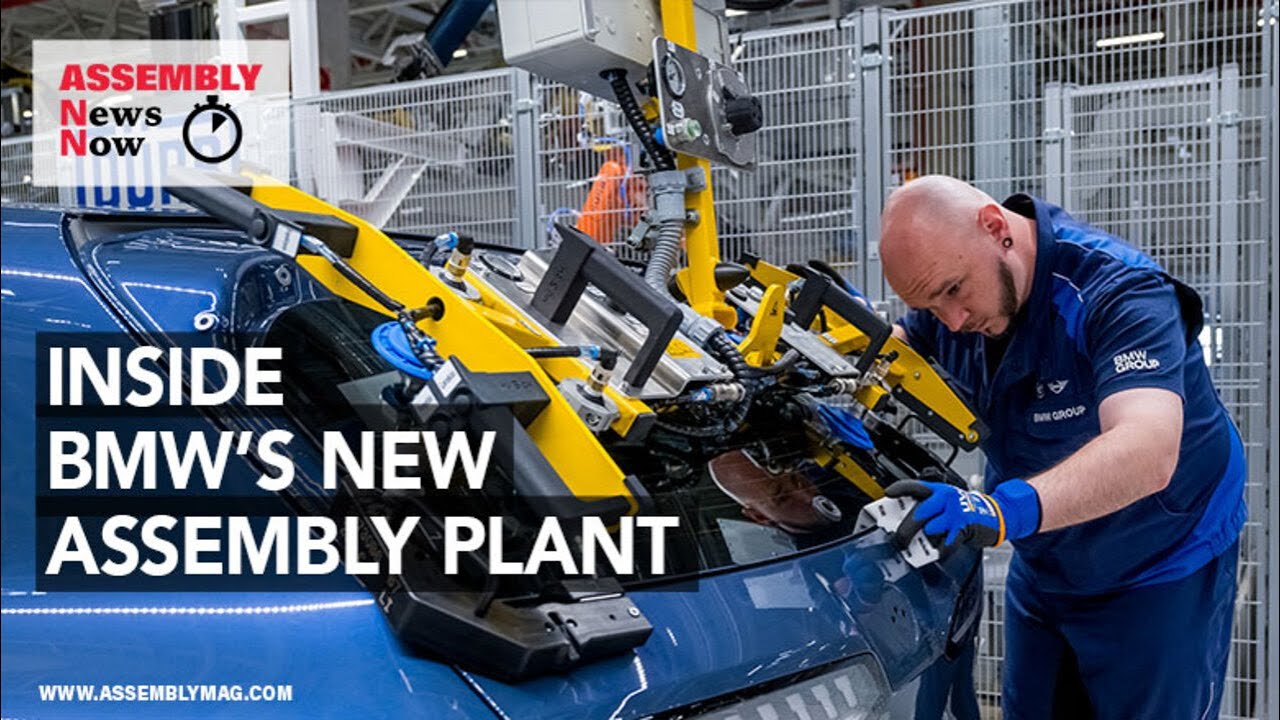 Assembly News Now, episode 26: Inside BMW’s New State-of-the-Art Assembly Plant