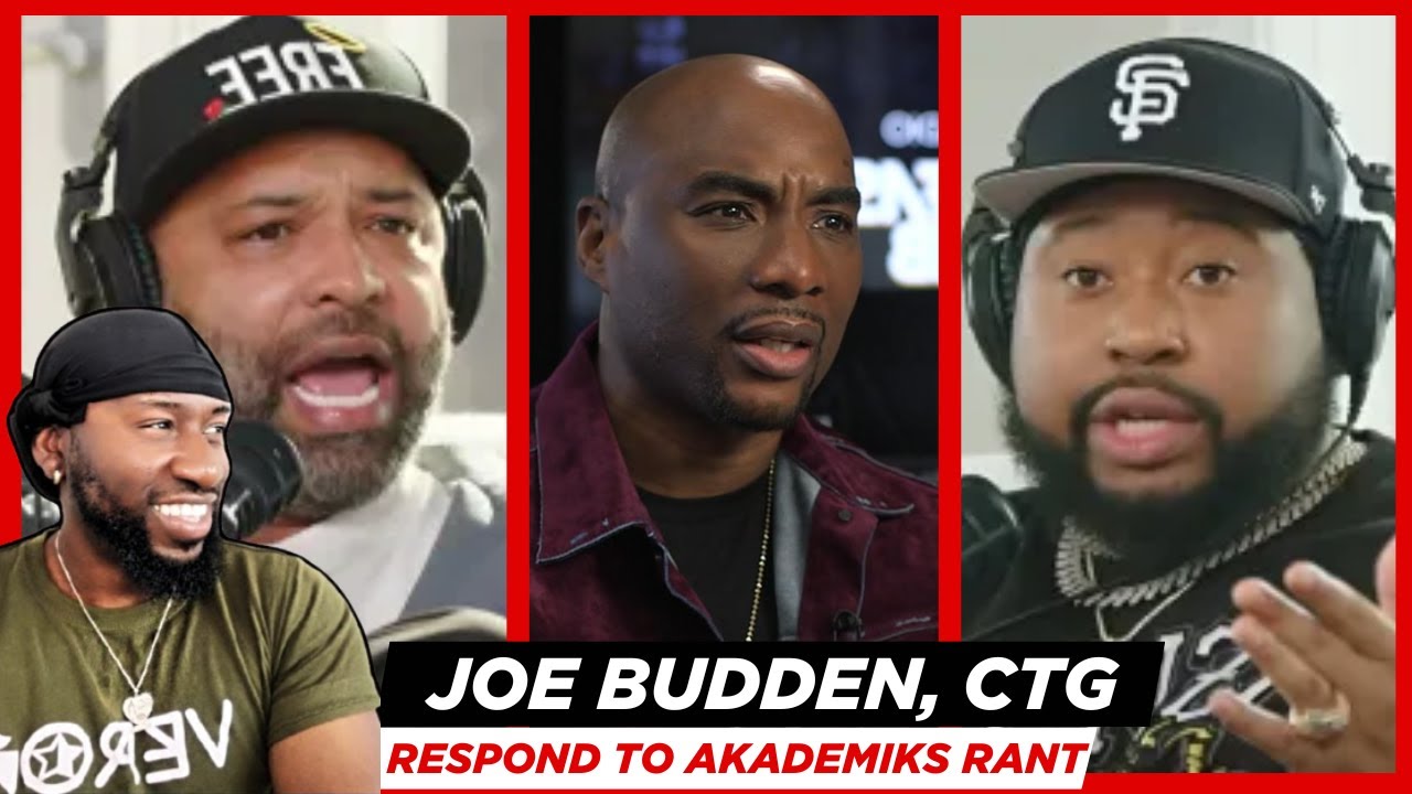 Joe Budden & Charlamagne Respond to Akademiks' 