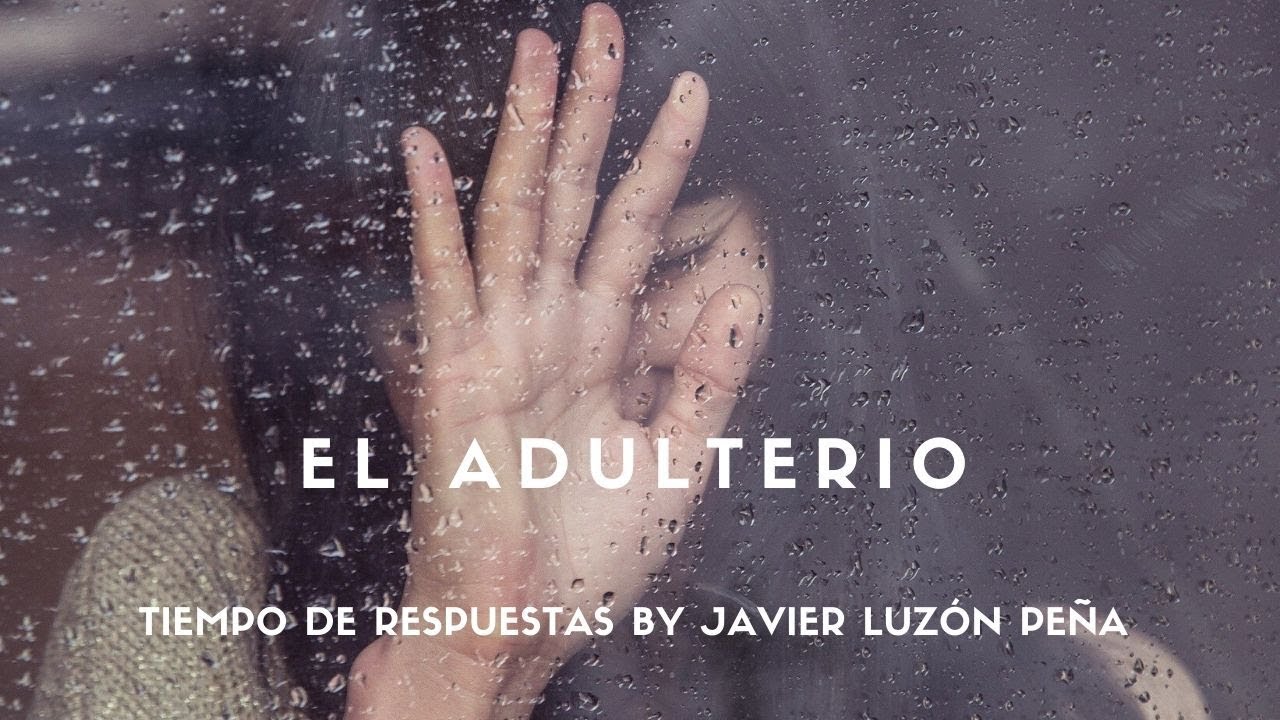 EL ADULTERIO