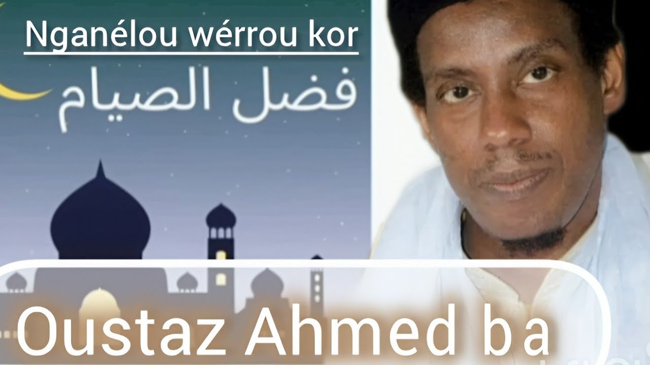 wax Taanu Oustaz Ahmed ba si gënélou Ramadan