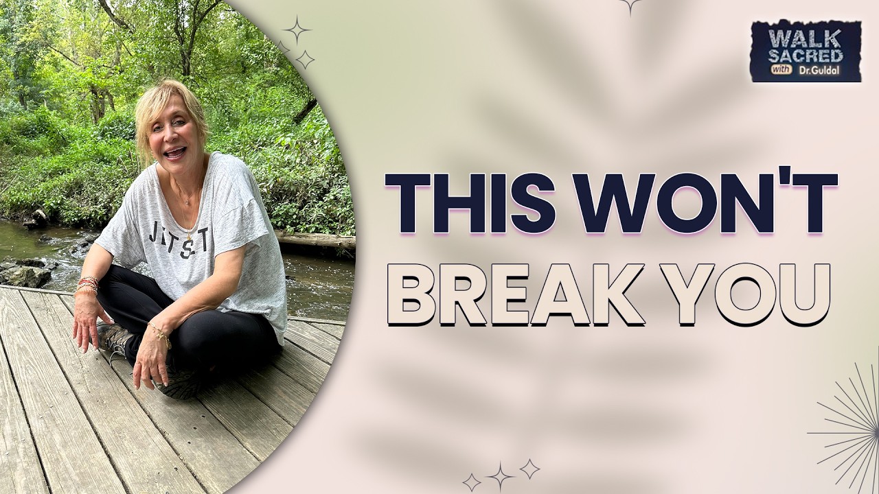 This Won’t Break You: A Calm, Spiritual Message for Hard Times