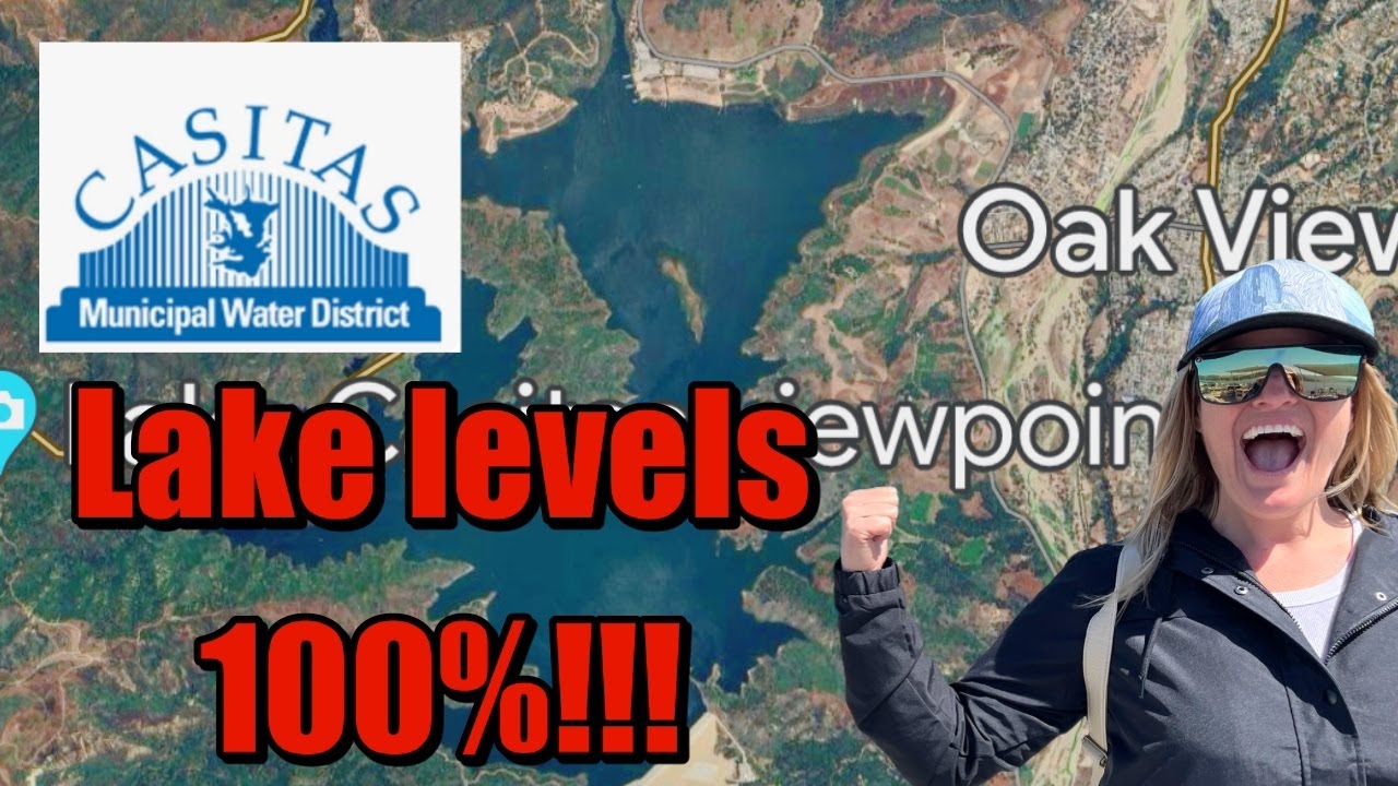 Lake Casitas at 100% | Ojai California