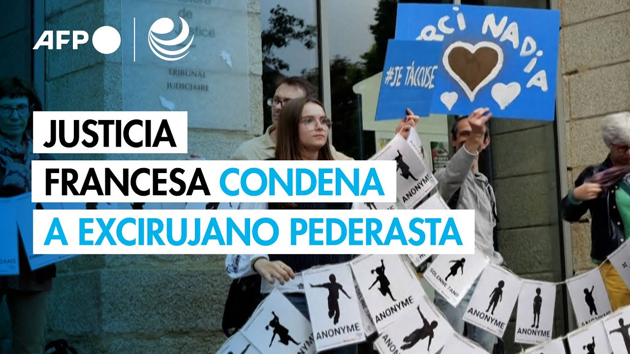 Justicia francesa condena a excirujano pederasta