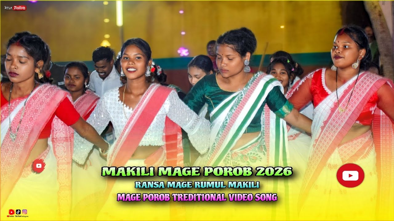 Makili Mage Porob 2026 || Ransa Mage Rumul Makili || Mage Porob Ho Song || Ho Munda Video Song 