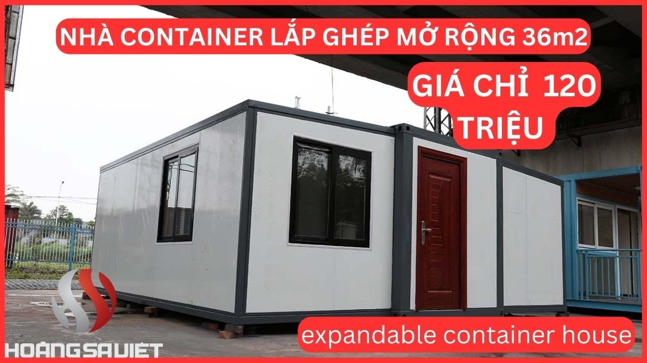 Nhà container lắp ghép mở rộng 36m2 Giá Chỉ 120 Triệu Đồng | Expandable Container House