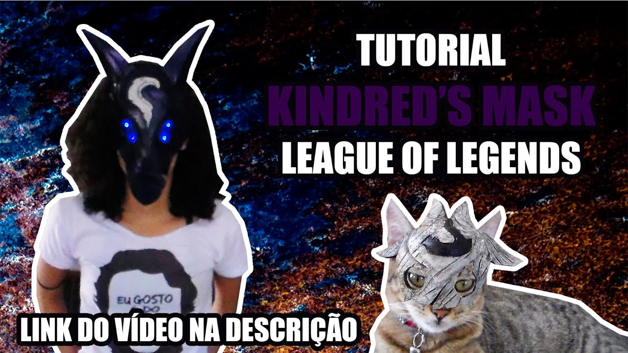 D.I.Y - Como fazer a mascara do Kindred de League of Legends - Kmaker Tutorial
