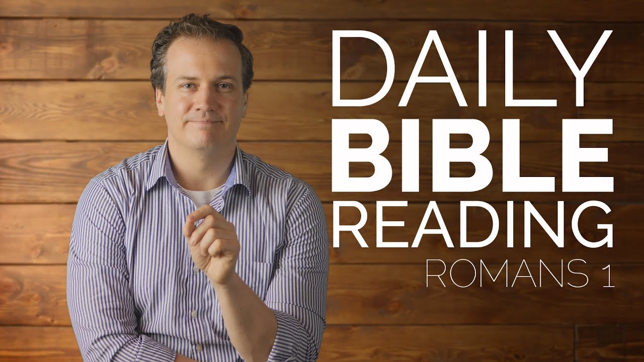 Romans 1 - Daily Bible Reading