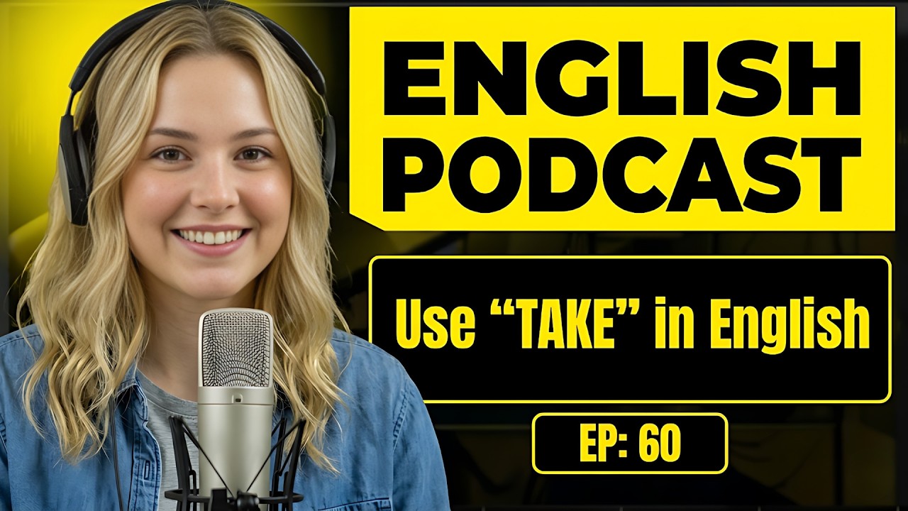 How to Use TAKE in Everyday Conversations in English | English Conversation Practice