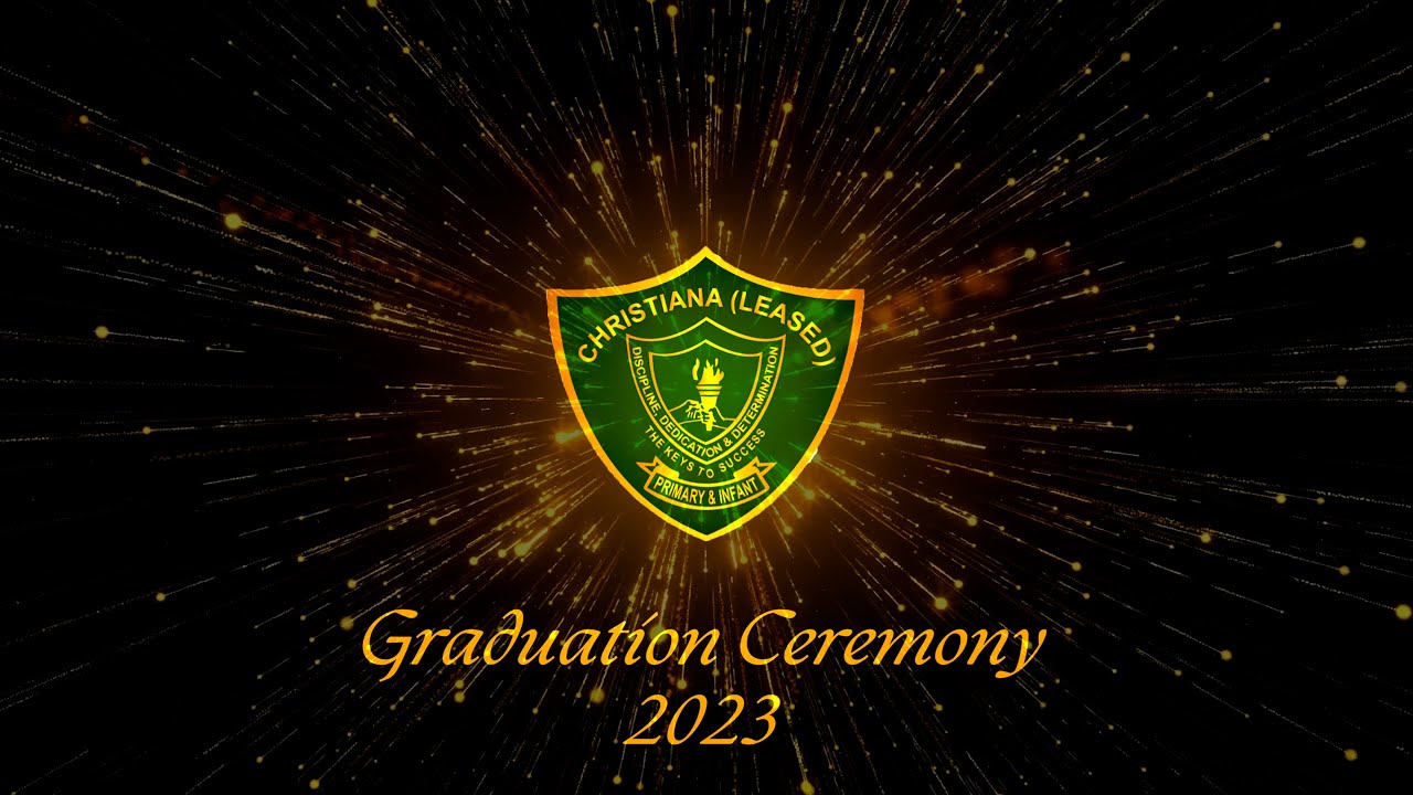 Christiana Leased Primary and Infant School Graduation Ceremony 2023