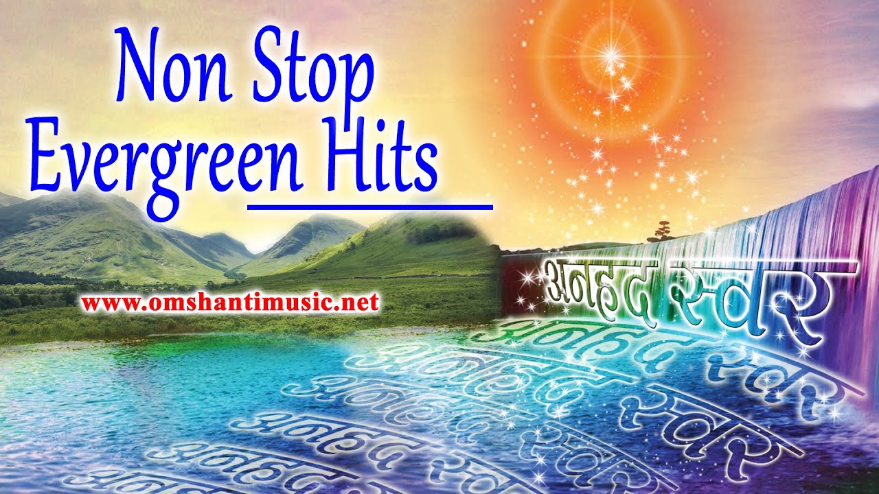 LIVE 🔴-नॉन स्टॉप एवरग्रीन मेलोडीज | Non Stop Evergreen Melodies | Brahma Kumaris Om Shanti Music