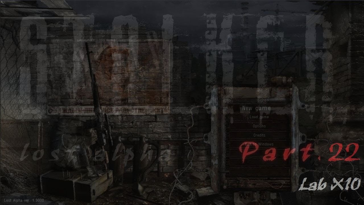 Lost Alpha 22 *Lab X10* S.T.A.L.K.E.R.