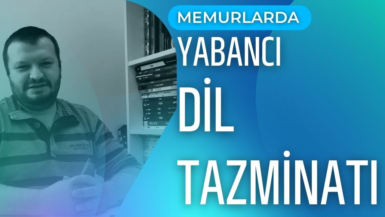 DİL TAZMİNATI Nasıl Alınır? Sözleşmeliyken Alınır mı? Kaç Puan Gerekir? Hangi Sınav Puanı Gerekir?