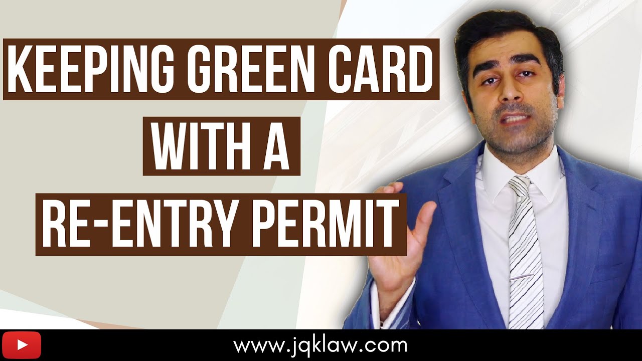 Keeping Green Card with a Re-entry Permit
