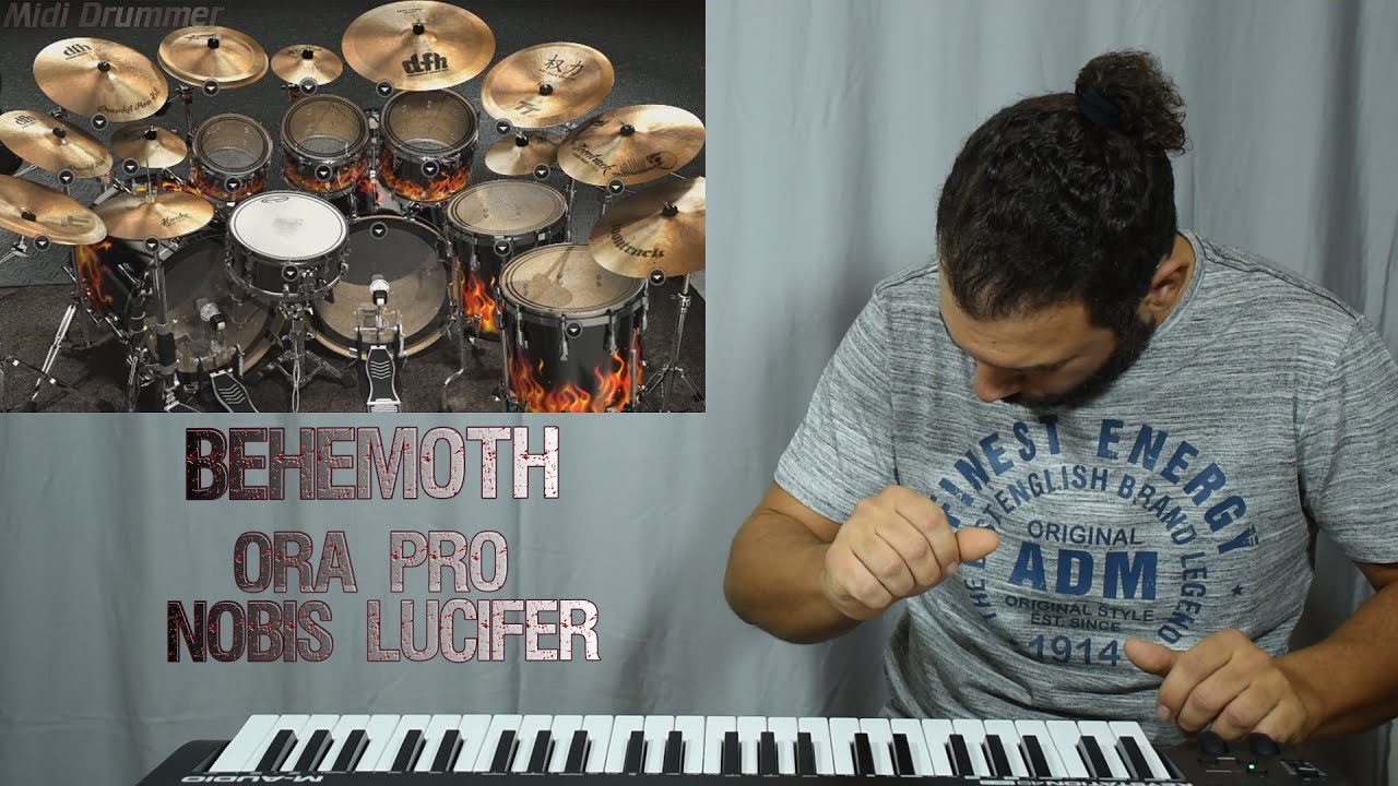 Behemoth Ora Pro Nobis Lucifer - Midi Keyboard Drum Cover