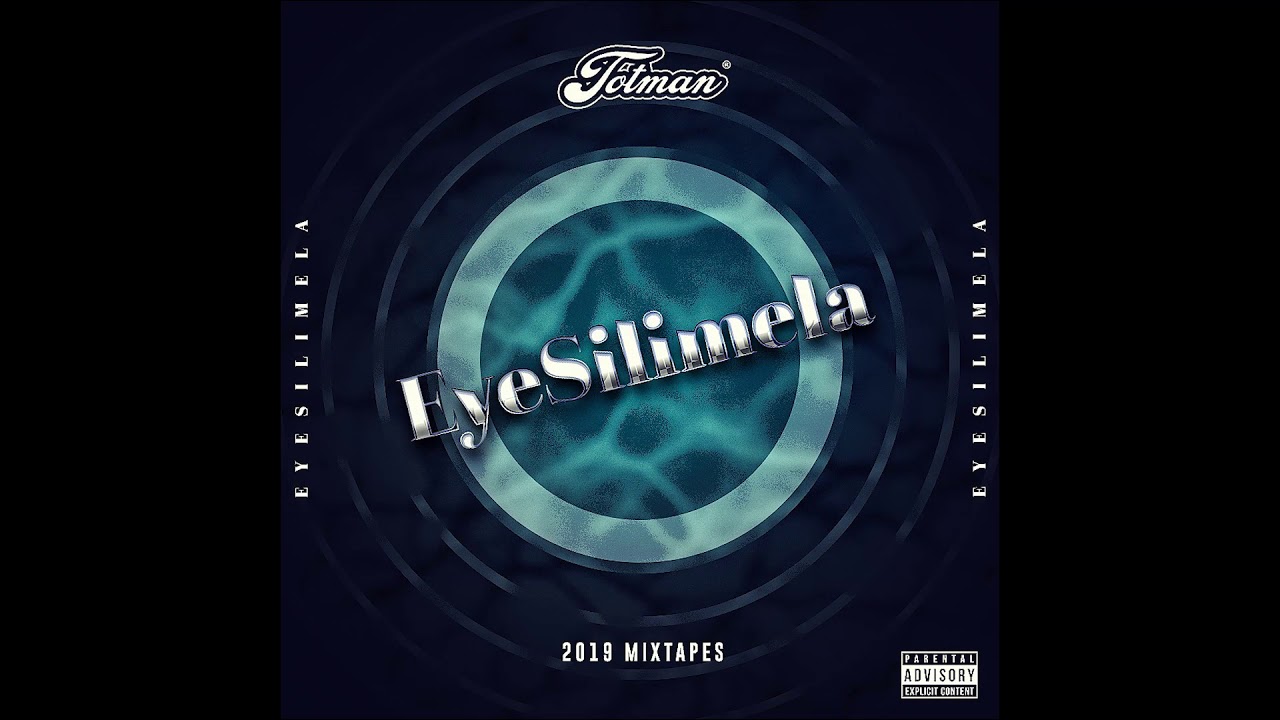 Totman   EyeSilimela 2019