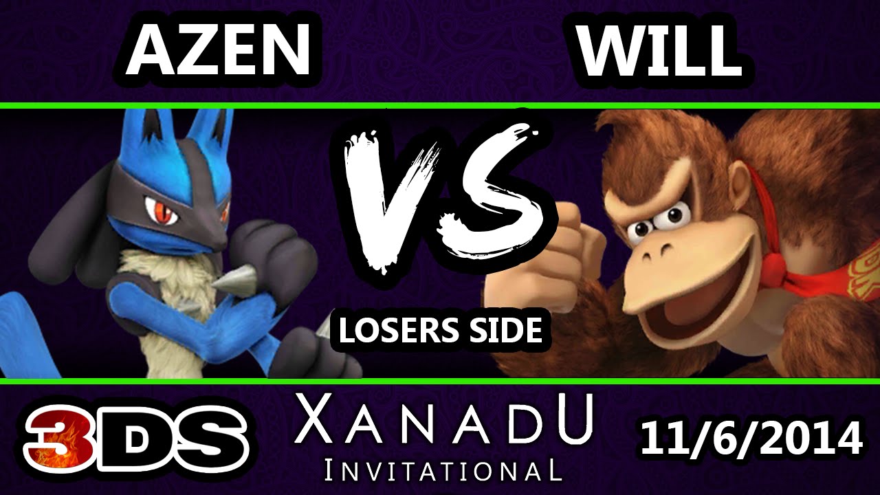 Xanadu Invitational - Azen (Lucario) Vs. Will (Donkey Kong) SSB3DS Bracket - Smash 4 3DS