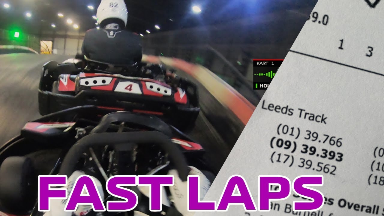 FAST LAPS 39.3  | TEAMSPORT LEEDS