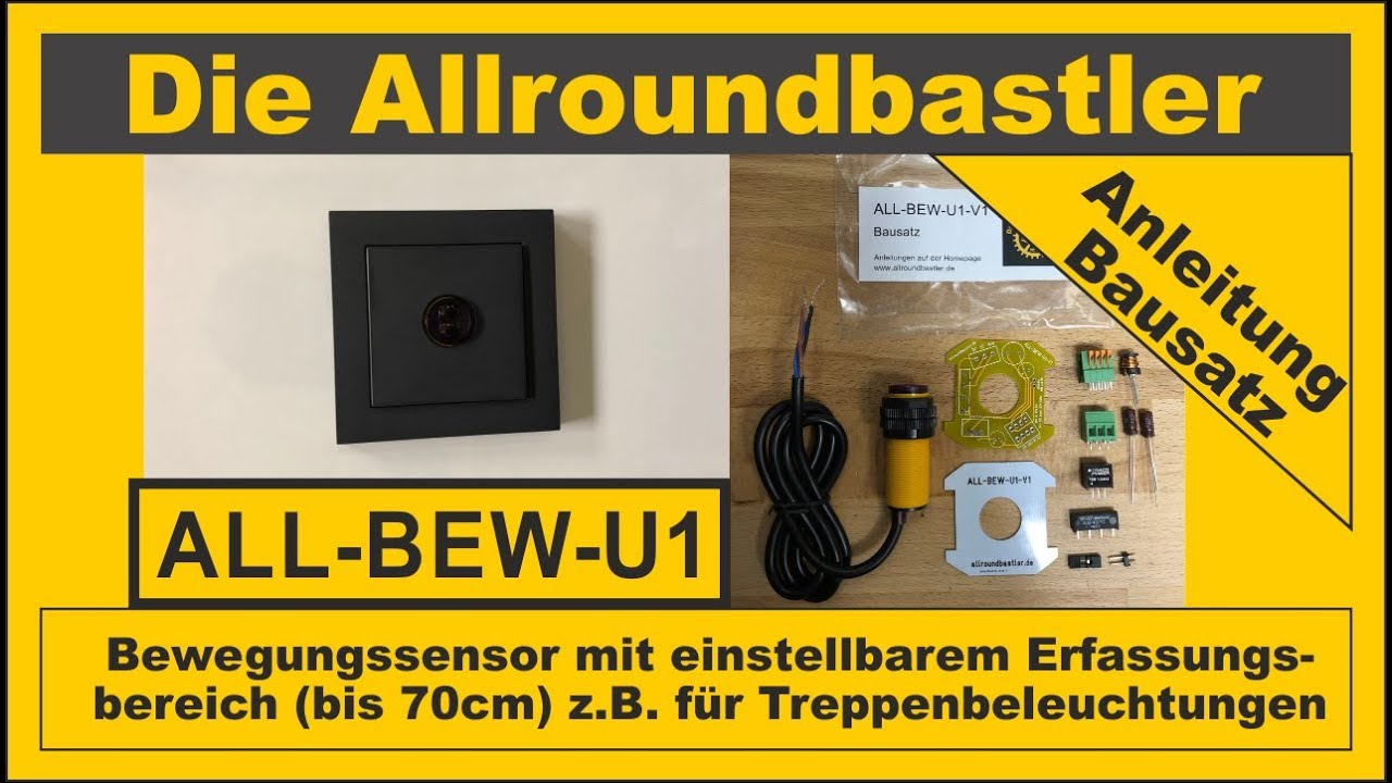 Bausatz ALL-BEW-U1: Bewegungssensor für Treppenbeleuchtungen
