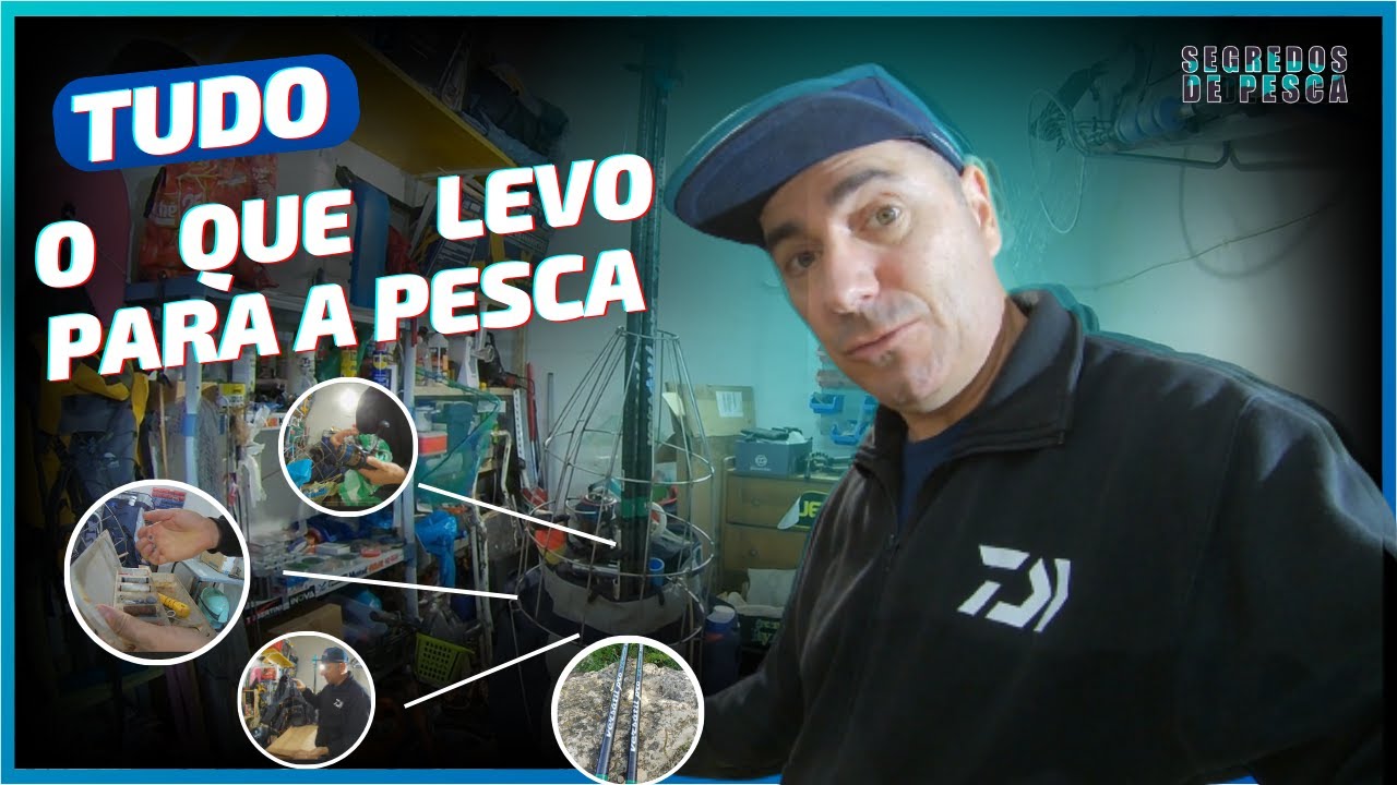 Conhece todo o material que eu levo para a pesca!