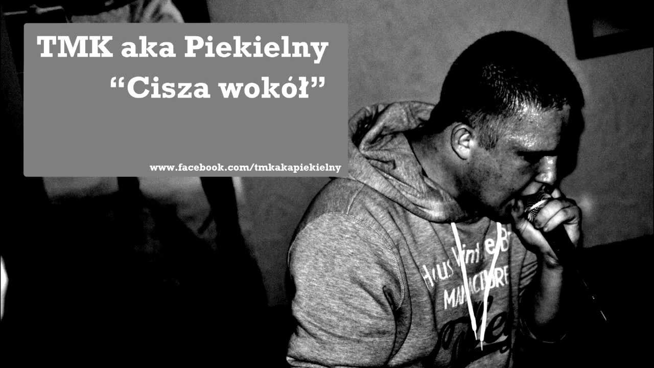 TMK aka Piekielny - Cisza wokół