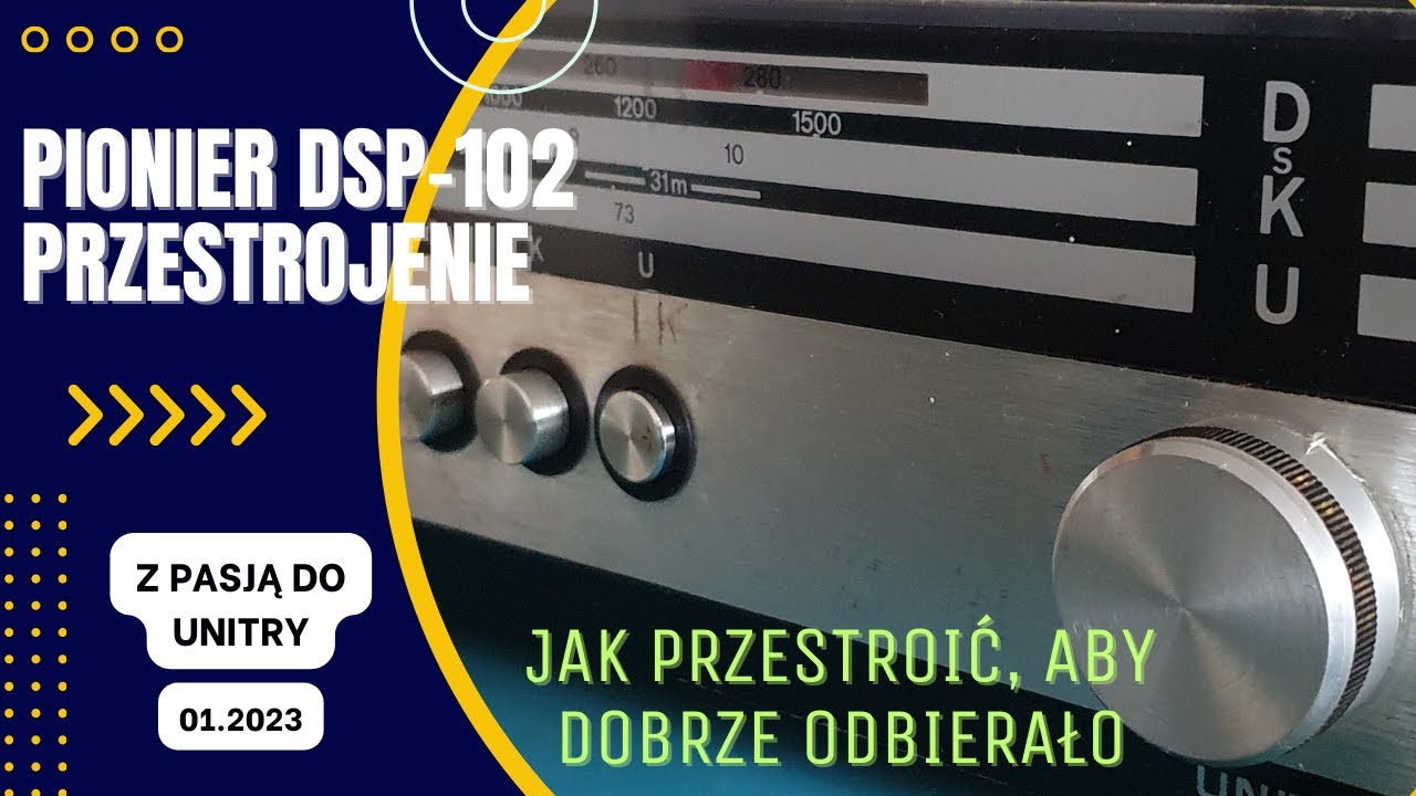 111 UNITRA DIORA Pionier DSP-102   - przestrojenie dla Wojtka