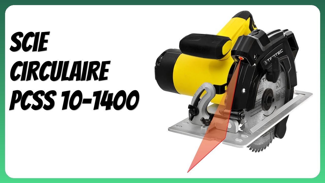 AVIS (2026): Scie circulaire PCSS 10-1400. D&Eacute;TAILS ESSENTIELS