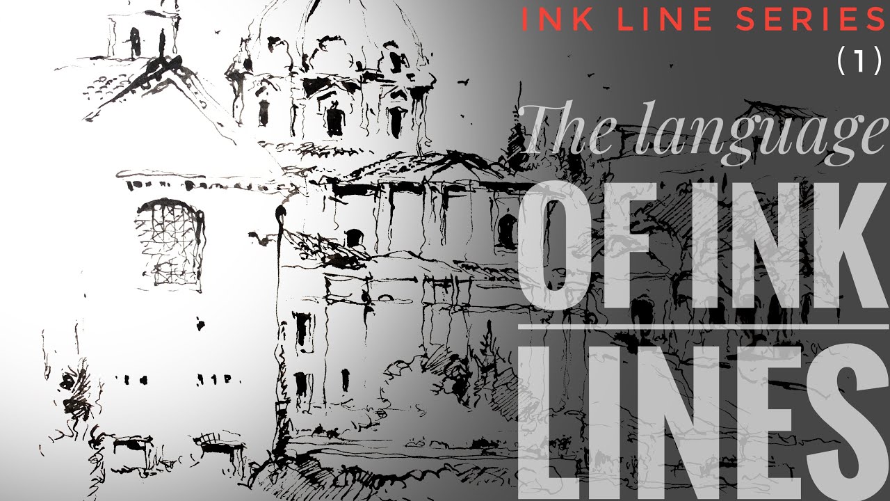 Urban Sketching Series - The lauguage of ink lines (1)