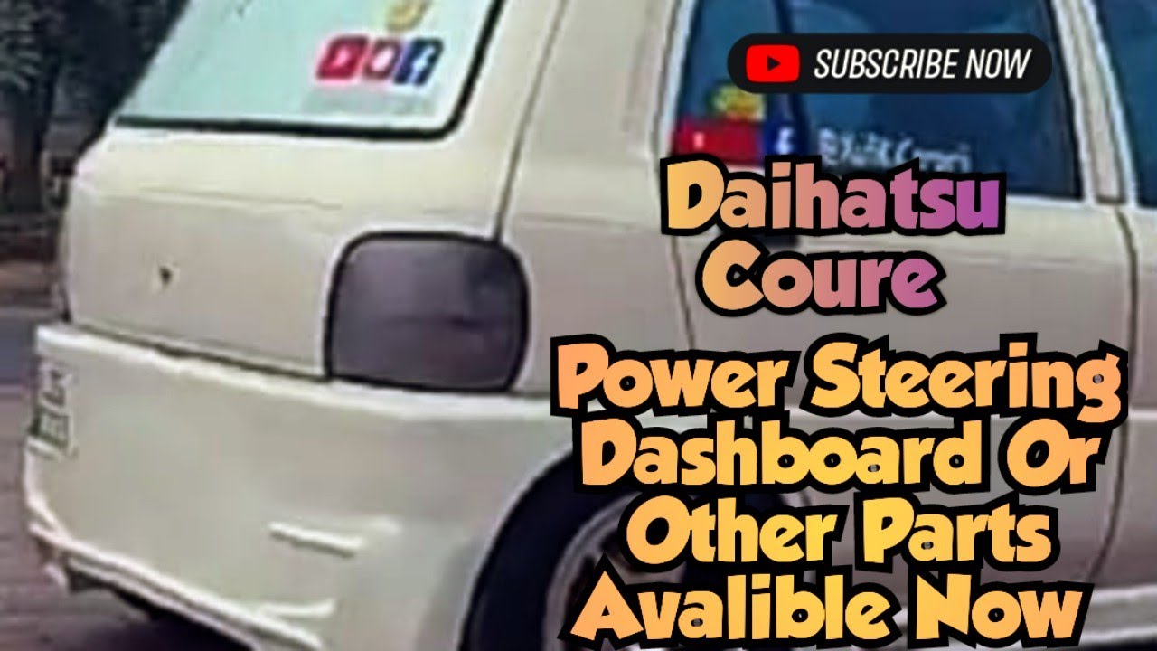 Daihatsu Coure ke power Steering Dashboard Or Other Parts Ka Details Review #daihatsucoure #parts