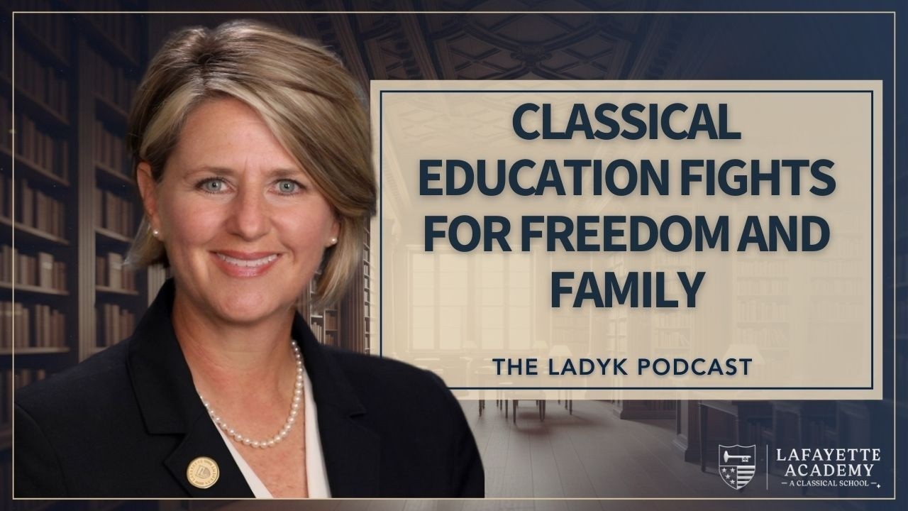 Preserving Our Republic: How Classical Education Fights for Freedom and Family