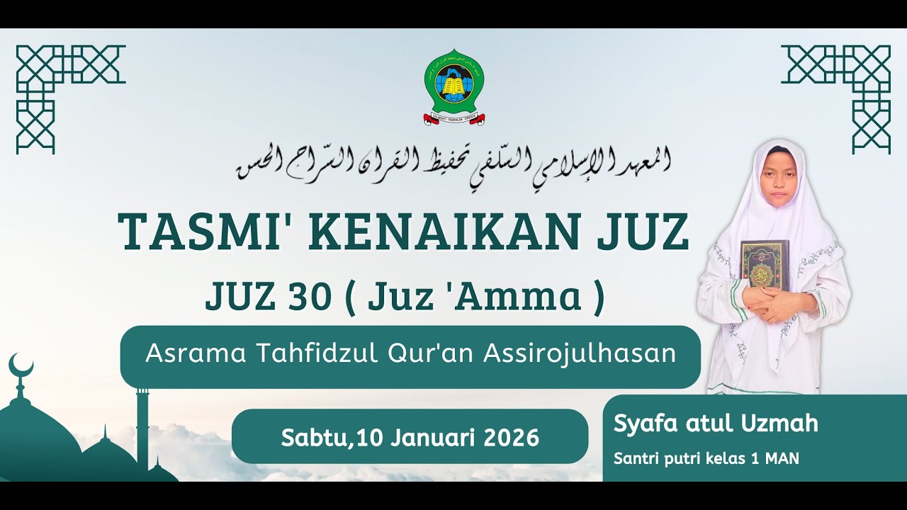 Tasmi Kenaikan Juz 30 (Juz Amma)||Syafa atul Uzmah