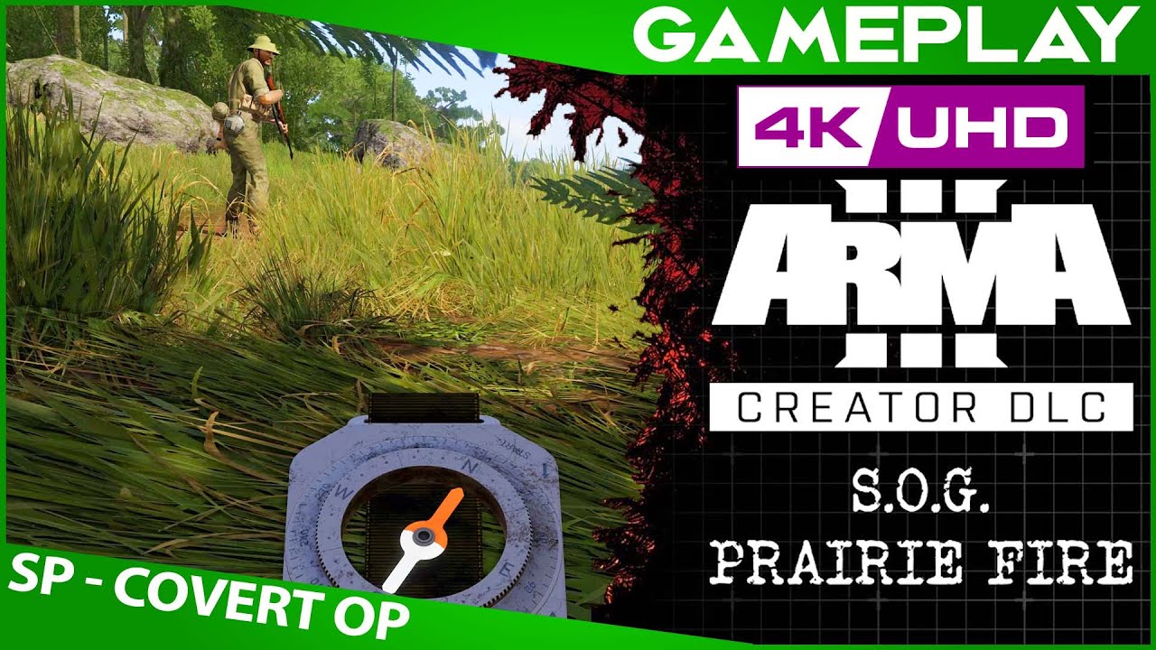 COVERT Single Player Campaign ArmA 3 Vietnam War Creator DLC: S.O.G. Prairie Fire in 4K UHD