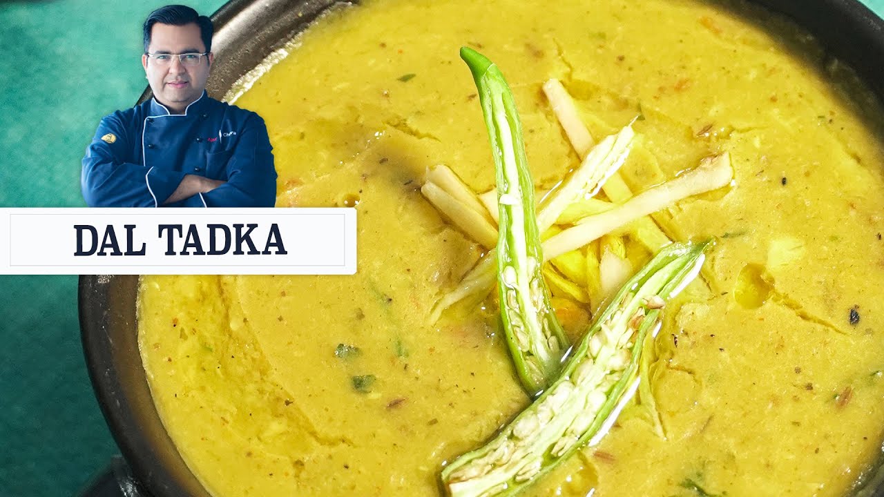 Dal Tadka | दाल तड़का |  Dhaba Style Dal Fry | Chef Ajay Chopra Recipes