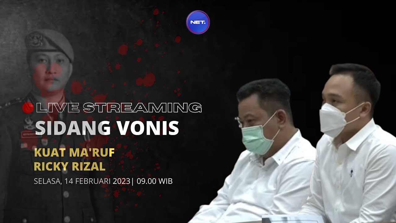 [BREAKING] SIDANG VONIS KUAT MA'RUF DAN RICKY RIZAL TERDAKWA PEMBUNUHAN BRIGADIR YOSUA