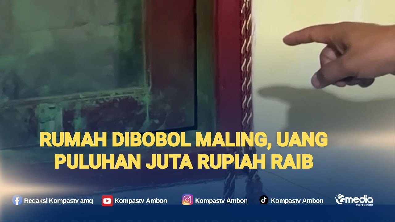 Rumah Dibobol Maling, Uang Puluhan Juta Rupiah Raib