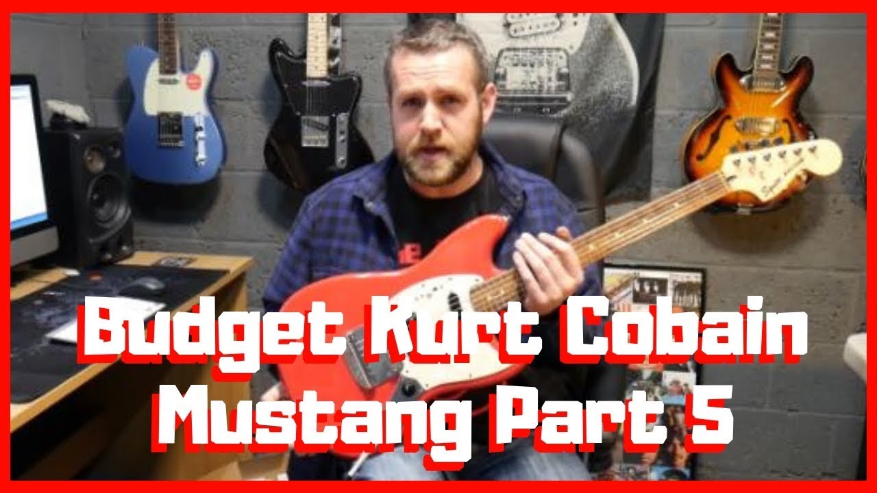 Building A Budget Kurt Cobain Mustang | Part 5