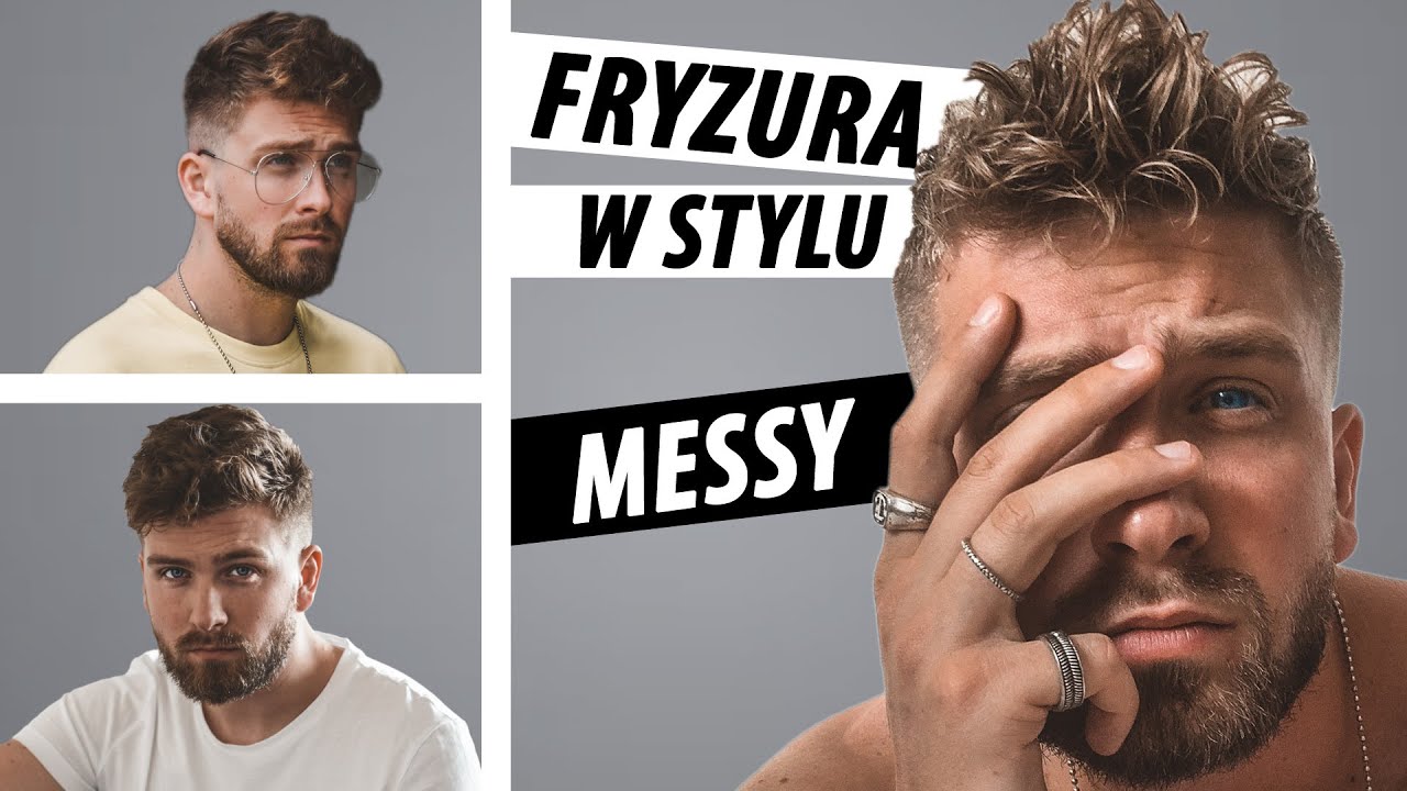 MESSY BAD HAIR DAY. Męska potargana fryzura - Jak układać włosy w stylu MESSY HAIR