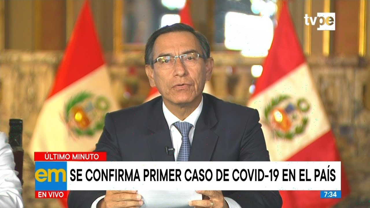 Presidente Martín Vizcarra confirma primer caso de coronavirus en el Perú