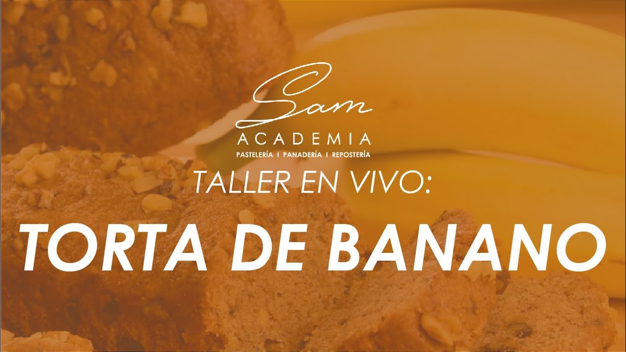 Taller en vivo - TORTA DE BANANO | ¿Cómo hacer una torta de banano?