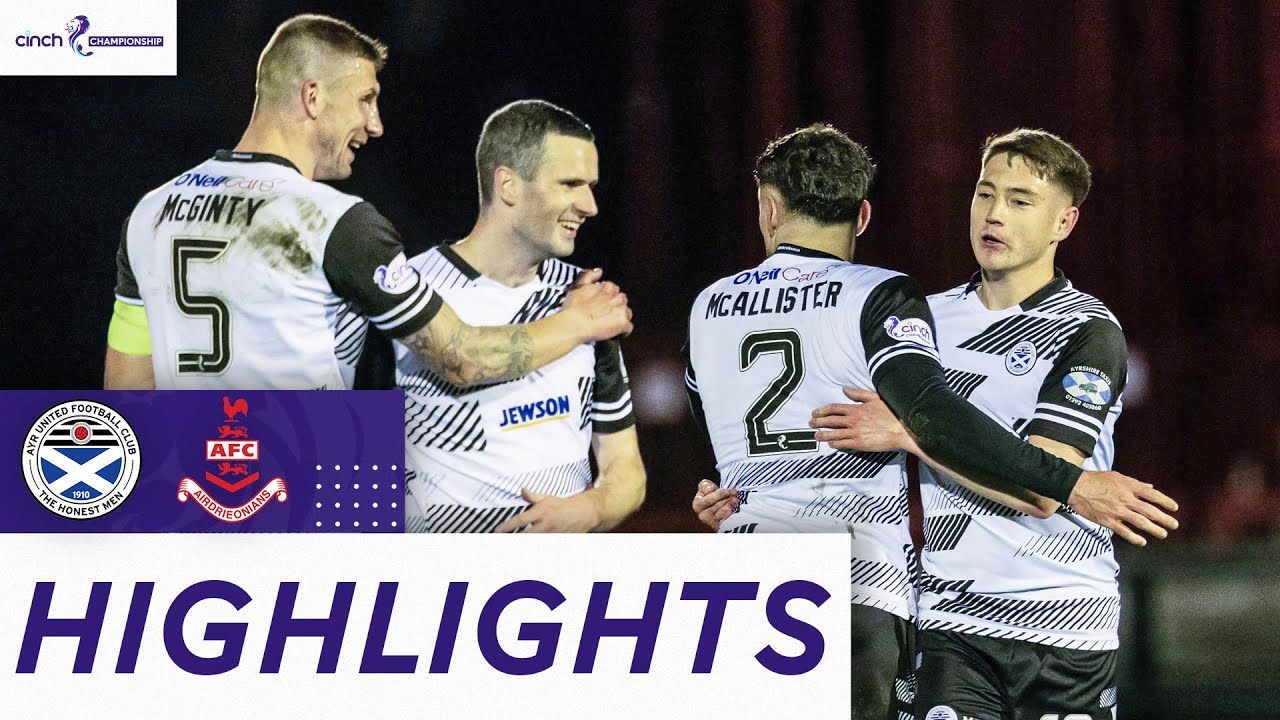 Ayr United 2-1 Airdrieonians | Ayr Complete Rapid Second-Half Comeback | cinch Premiership