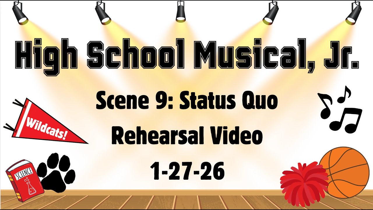 HSM: Status Quo Rehearsal 1-27