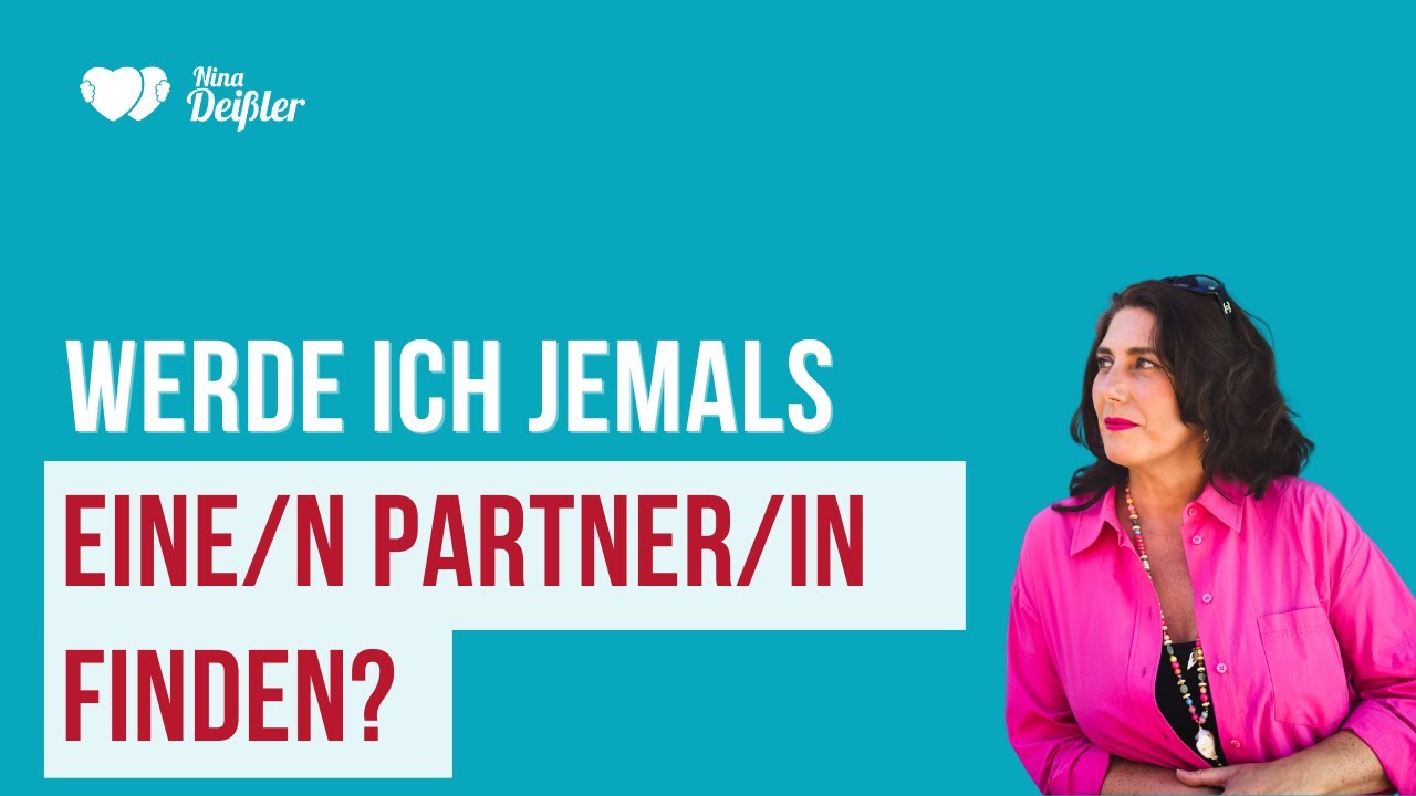 Finde ich jemals einen Partner? Nina Deißler - Podcast für Singles